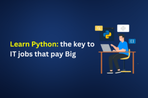 High-paying IT jobs require Python! Start learning today and fast-track your career in technology.