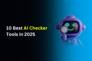 Find the top 10 AI checker tools of 2025 to detect AI-generated content, prevent plagiarism, and ensure originality.